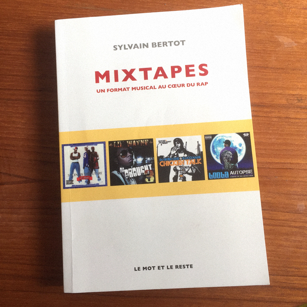 L'histoire de la mixtape rap racontée par Sylvain Bertot